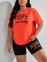 Nope Not Taday Letter Prints Tops & Shorts
